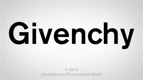 givenchy famous quotes|givenchy pronunciation in american english.